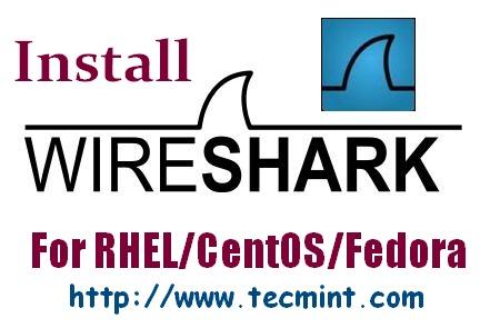 Where Is Wireshark Installed Rhelevate