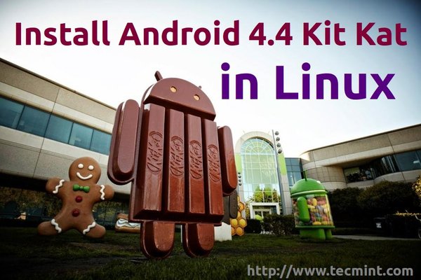 Install Android KitKat in Linux
