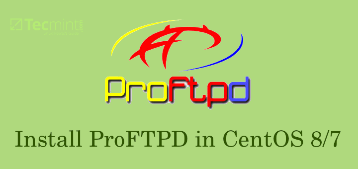 Install Proftpd In CentOS 7