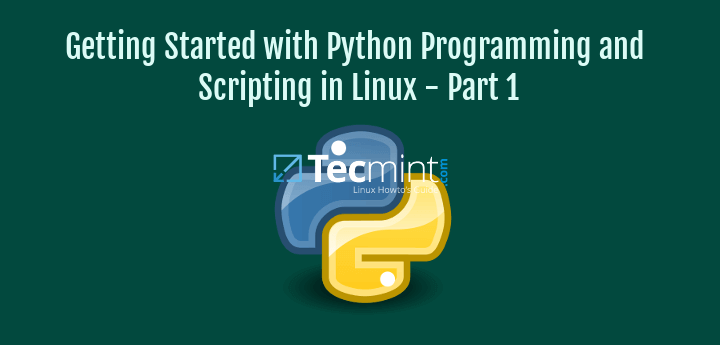 Getting Started with Python Programming and Scripting in ...