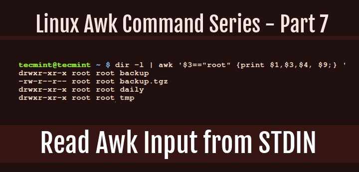 awk 系列Part7：awk 怎么从标准输入（STDIN）读取输入
