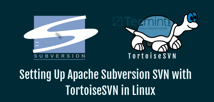 Install Apache Subversion SVN with TortoiseSVN in Linux