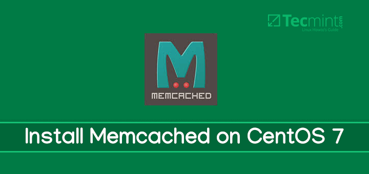 Install Memcached on CentOS 7