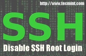  Disable Root Login 
