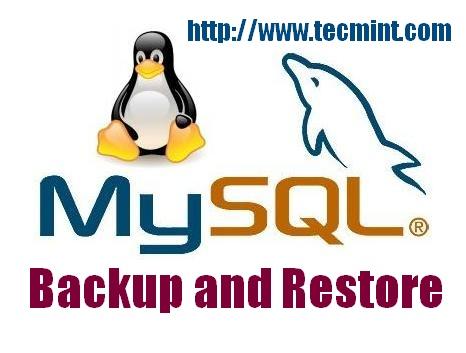 mysql database restore backup administration commands dump