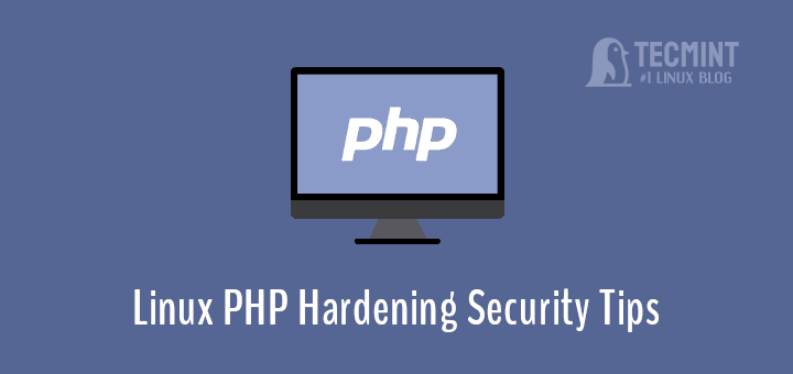 Linux PHP Hardening Security Tips