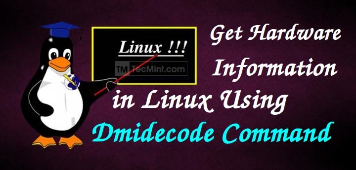 How to Check Hardware Information in Linux