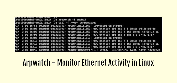 Arpwatch - Monitor Ethernet Activity in Linux