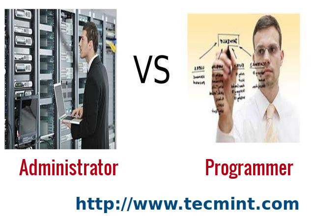 Programmer vs Administrator