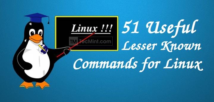 Lesser Known Linux Commands