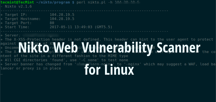 Nikto - Web Server Vulnerability Scanner