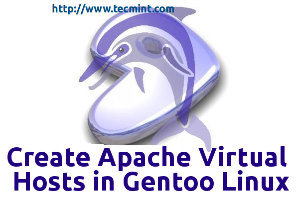 Create Apache Virtual Hosts in Gentoo