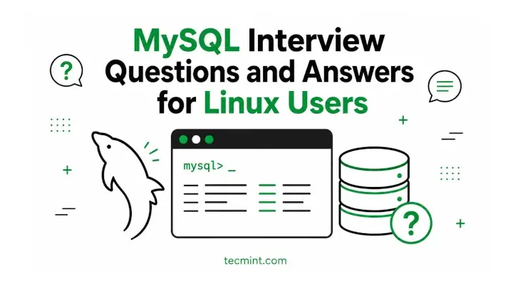 MySQL Interview Questions and Answers for Linux Users