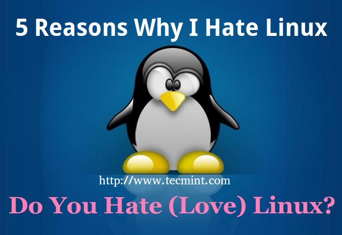 Reasons to Hate Linux