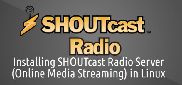 Install Shoutcast Radio Server in Linux