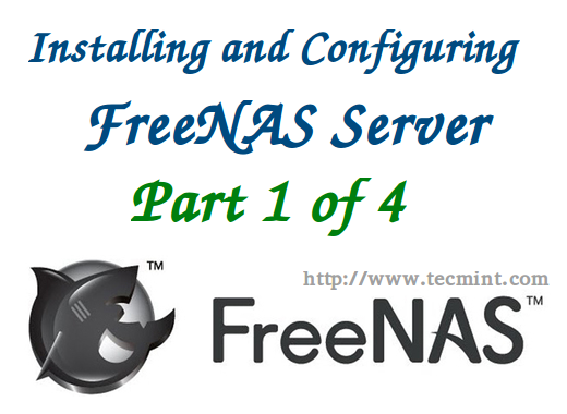 Install FreeNAS Server