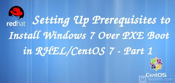 Setting Prerequisites to Install Windows 7 Over PXE