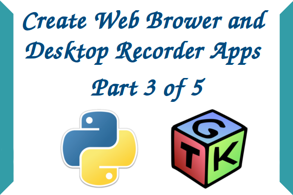 Create Own Web Browser and Recorder 