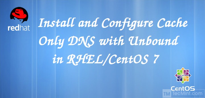 Setup Cahing DNS Server in CentOS 7