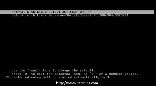 Select Fedora 21 from Boot Menu