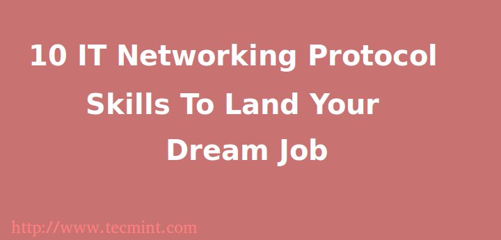 10 IT Networking Protocol Skills