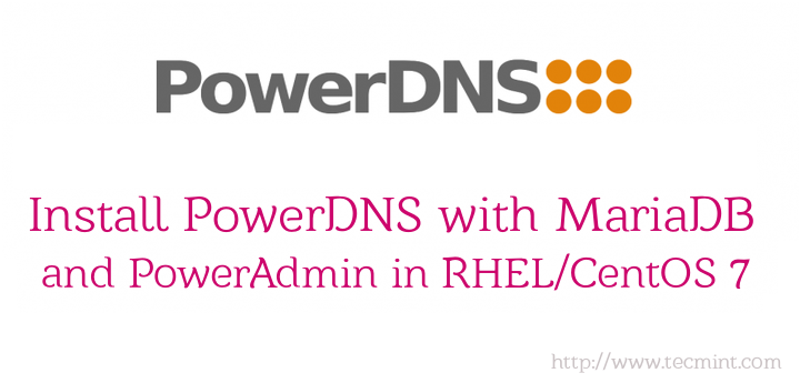 Install PowerDNS and PowerAdmin in CentOS