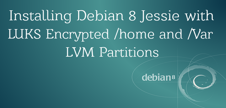 Debian Encrypted Partitions with LUKS