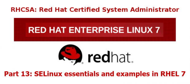 RHCSA Exam: SELinux Essentials and Control FileSystem Access