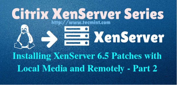 Install XenServer Patches in Linux