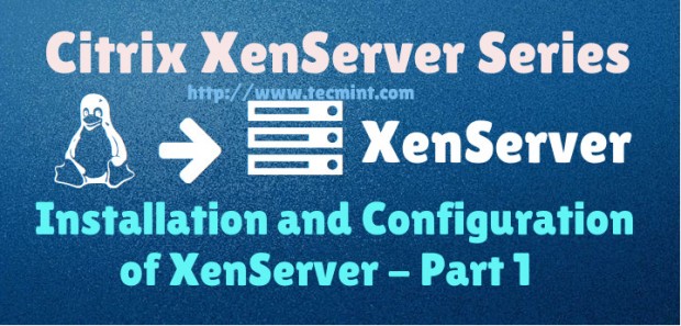 XenServer Installation Guide in Linux