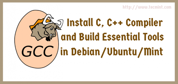 Install C, C++ Compiler and Build Essential Tools