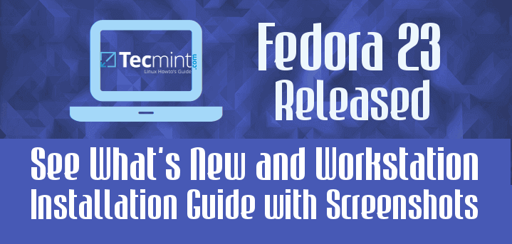 Fedora 23 Workstation Installation Guide