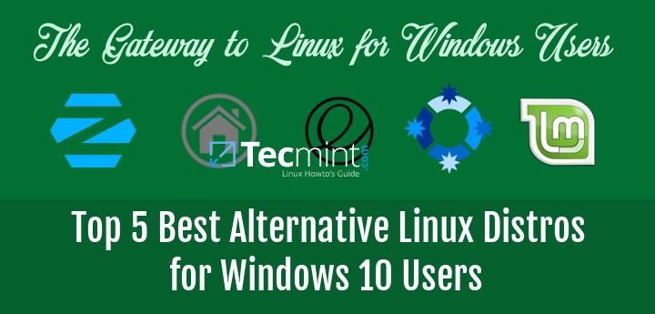 Retningslinier Gør alt med min kraft Tidsserier Top 5 Best Alternative Linux Distributions for Windows Users