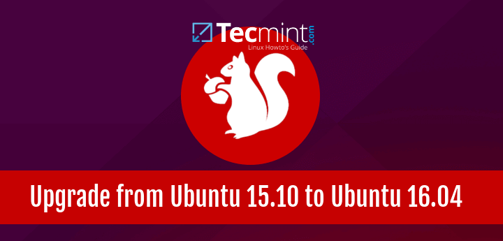 Upgrade from Ubuntu 15.10 to Ubuntu 16.04