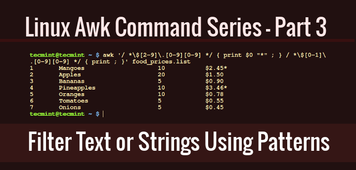 Use Awk to Filter Text or Strings Using Pattern