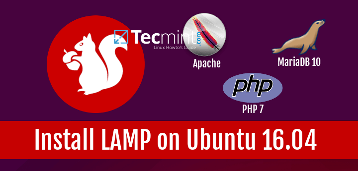 Install Apache, PHP-7 and MariaDB 10 on Ubuntu-16.04