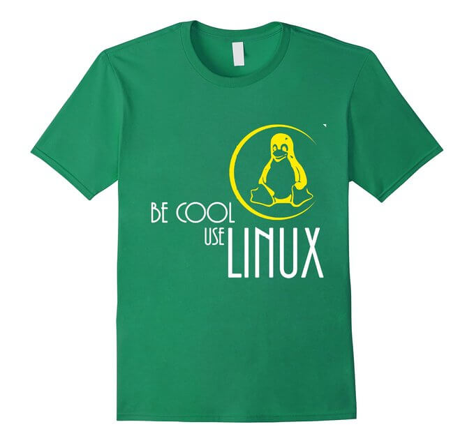Be Cool Use Linux T-Shirt