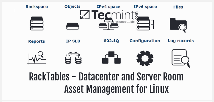 RackTables - A Datacenter and Server Room Asset Management for Linux