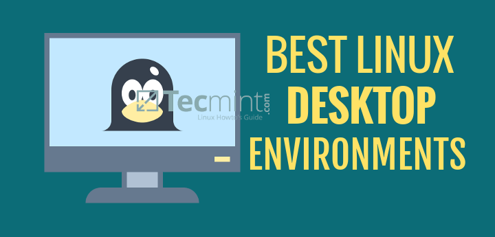 Best Linux Desktop Environments