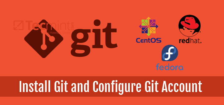 Install Git and Configure Git Account on CentOS