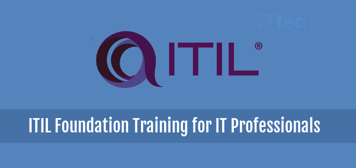 ITIL Foundation Training Certification