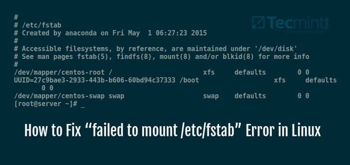 Fix “failed to mount /etc/fstab” Error in Linux