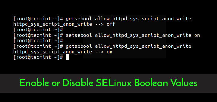 Enable or Disable SELinux Boolean Values