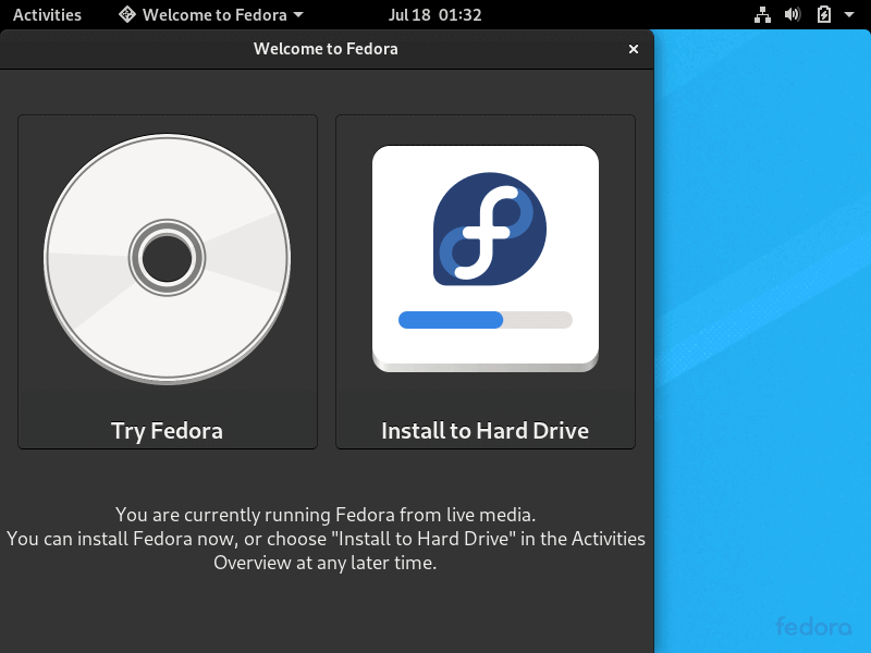 Choose Install Fedora to Hard Drive