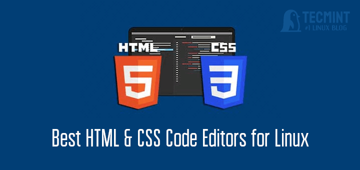 Best HTML & CSS Editors for Linux