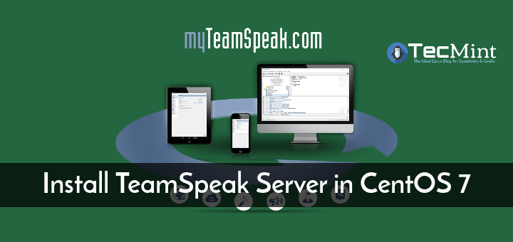 Install TeamSpeak Server in CentOS 7