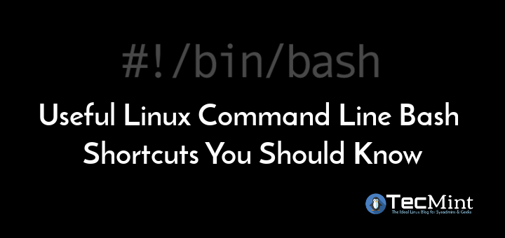 Linux Command Line Bash Shortcuts