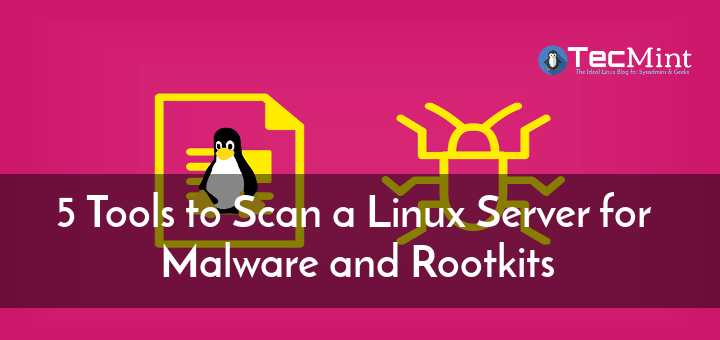 Scan Linux for Malware and Rootkits