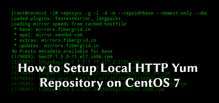 Setup Local HTTP Yum Repository on CentOS 7