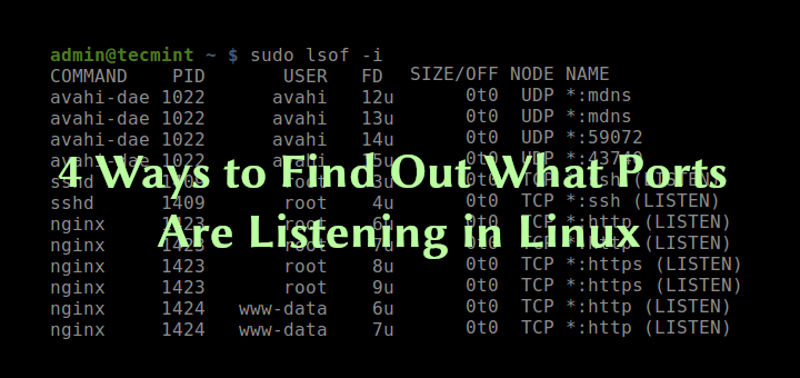 4 Ways To Find Out What Ports Are Listening In Linux